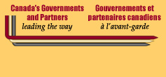 Canada's Governments and Partners leading the way - Gouvernements et partenaires canadiens à l'avant garde
