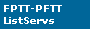 FPTT-PFTT ListServs