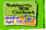 Butterfly 208 Contest deadline April 11th 