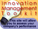 Innovation Management Toolkit - This site will allow you to assess your company's performance