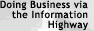 Doing Business via the Information Highway