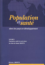 POPULATION ET SANT DANS LES PAYS EN DVELOPPEMENT <BR> Population, sant et survie dans les sites du rseau INDEPTH