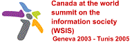 Canada at the world summit on the information society