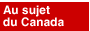 Au sujet du Canada