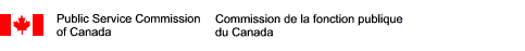 Public Service Commission of Canada - Commission de la fonction publique du Canada
