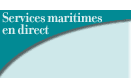Services maritimes en direct