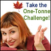 I'm taking the One-Tonne Challenge. Are you?