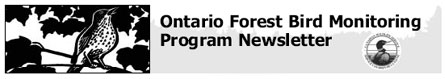 Banner graphic for the Ontario Forest Bird Monitoring Program Newsletter