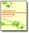 Compendium of International Environmental Agreements 2002