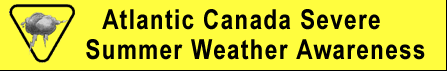 Atlantic Provinces Severe Summer Weather Awareness