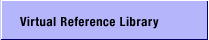 Virtual Reference Library