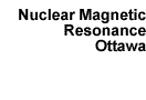 Nuclear Magnetic Resonance Ottawa