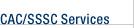 CAC/SSSC Services