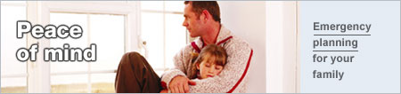 Peace of mind -- Emergency planning for your family