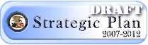 DRAFT Strategic Plan 2007-2012