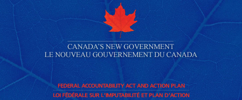 Federal Accountability Act and Action Plan / Loi fdrale sur limputabilit et plan daction