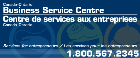 Canada-Ontario Business Service Centre - Services for entrepreneurs - 1-800-567-2345