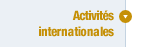 Activits internationales