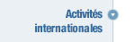 Activits internationales