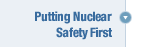 Putting Nuclear Safety First