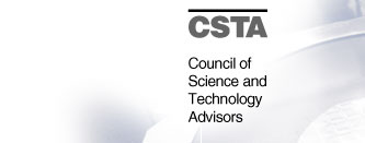 CSTA: Council of Science and Technology Advisors