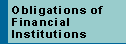 Obligations of Financial Institutions