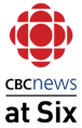 CBC News at Six