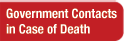 Government Contacts in case of death