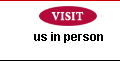 Visit us in person