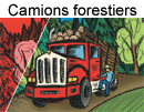 Conducteur averti pour les camions forestiers
