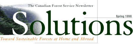 Solutions Toward Sustainable Forests at Home and Abroad - Spring 1998