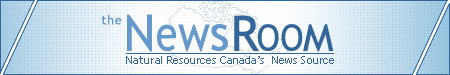 The Newsroom - Natural Resources Canada's News Source