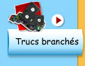 Trucs branchs