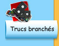 Trucs branchs