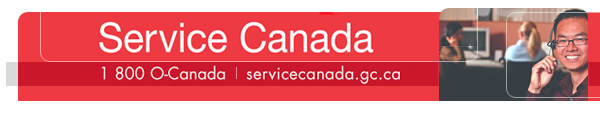 Service Canada, 1 800 O-Canada, servicecanada.gc.ca