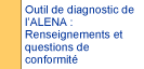 Outil de diagnostic de lALENA : Renseignements et questions de conformit