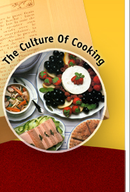 The Culture Of Cooking