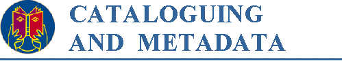 Banner: Cataloguing and Metadata
