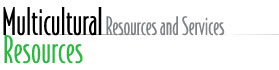 Banner: Multicultural Resources and Services - Resources