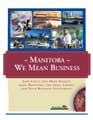 Manitoba - We Mean Business Brochure