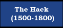 The Hack (1500-1800)