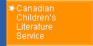Canadian Children's Literature Service