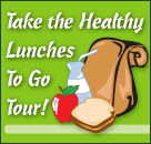 Take the Healthy Lunches to Go Tour!