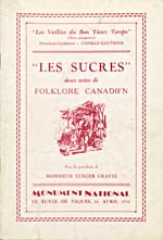 Cover of a music programme for the Veilles du bon vieux temps production of LES SUCRES at the Monument National, April 16, 1931