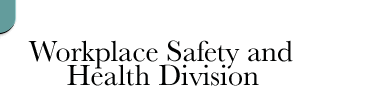 Workplace Safety & Health Division