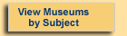 Museums by Subject