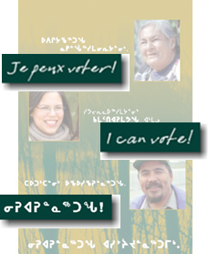"Je peux voter" en Inuktitut, anglais et  fran?ais