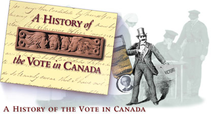 A History of the Vote in Canada