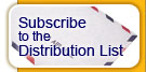 Subscribe to the Distribution List