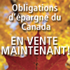 Obligations d'pargne du Canada - En vente maintenant!